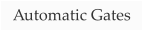 Automatic Gates