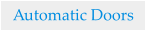 Automatic Doors
